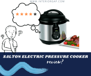 Salton electric pressure cooker review