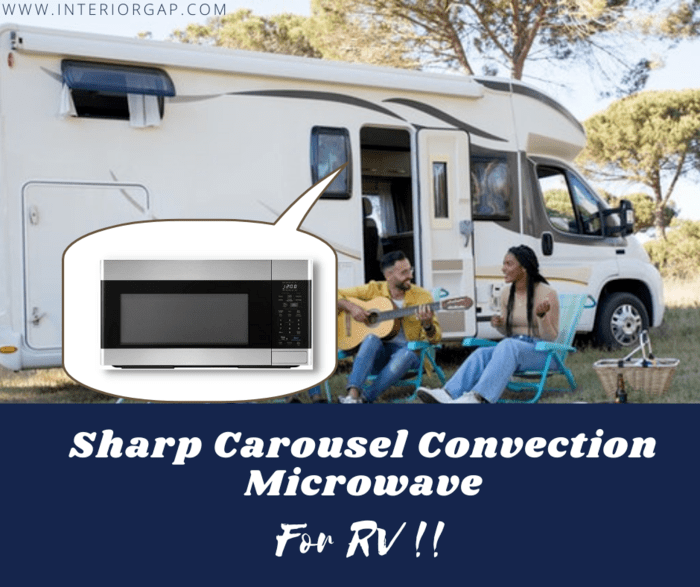 Sharp Carousel Convection Microwave For RV (Complete Guide)