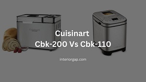 Cuisinart Cbk-200 Vs Cbk-110